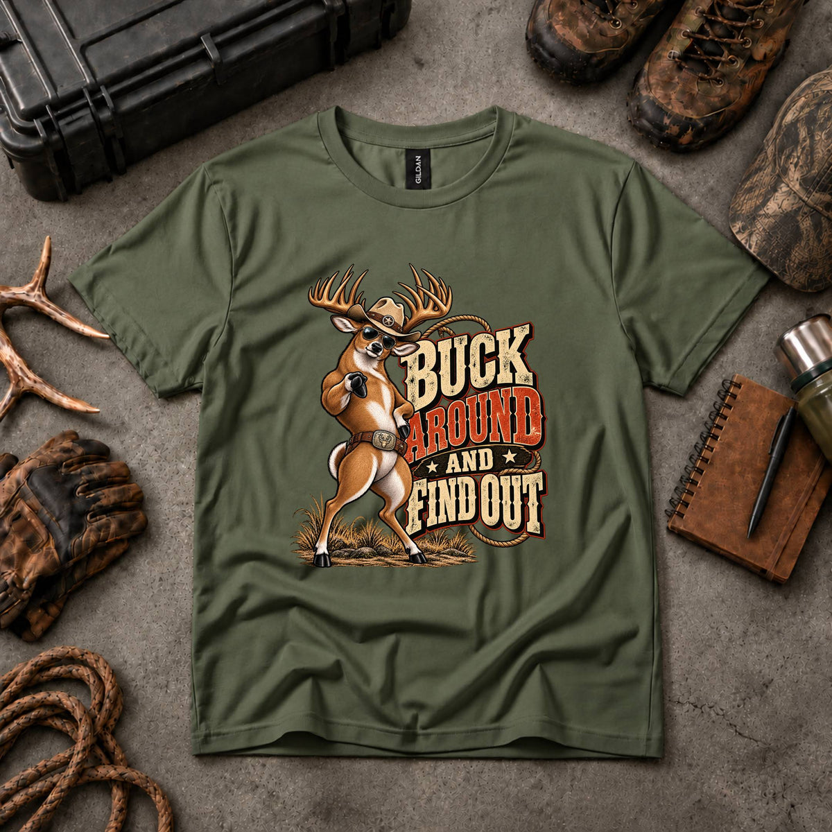Buck Around And Find Out