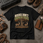Bucks Don't Grow On Trees