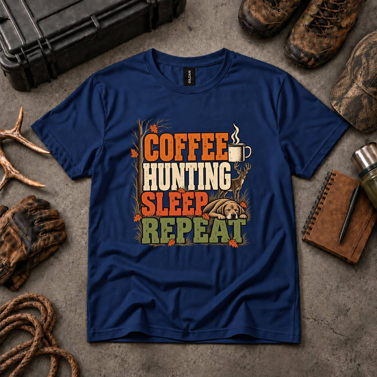 Coffee. Hunting. Sleep. Repeat.