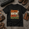 Coffee. Hunting. Sleep. Repeat.