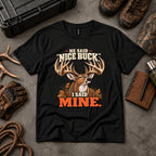 He Said "Nice Buck" — I Said "Mine"