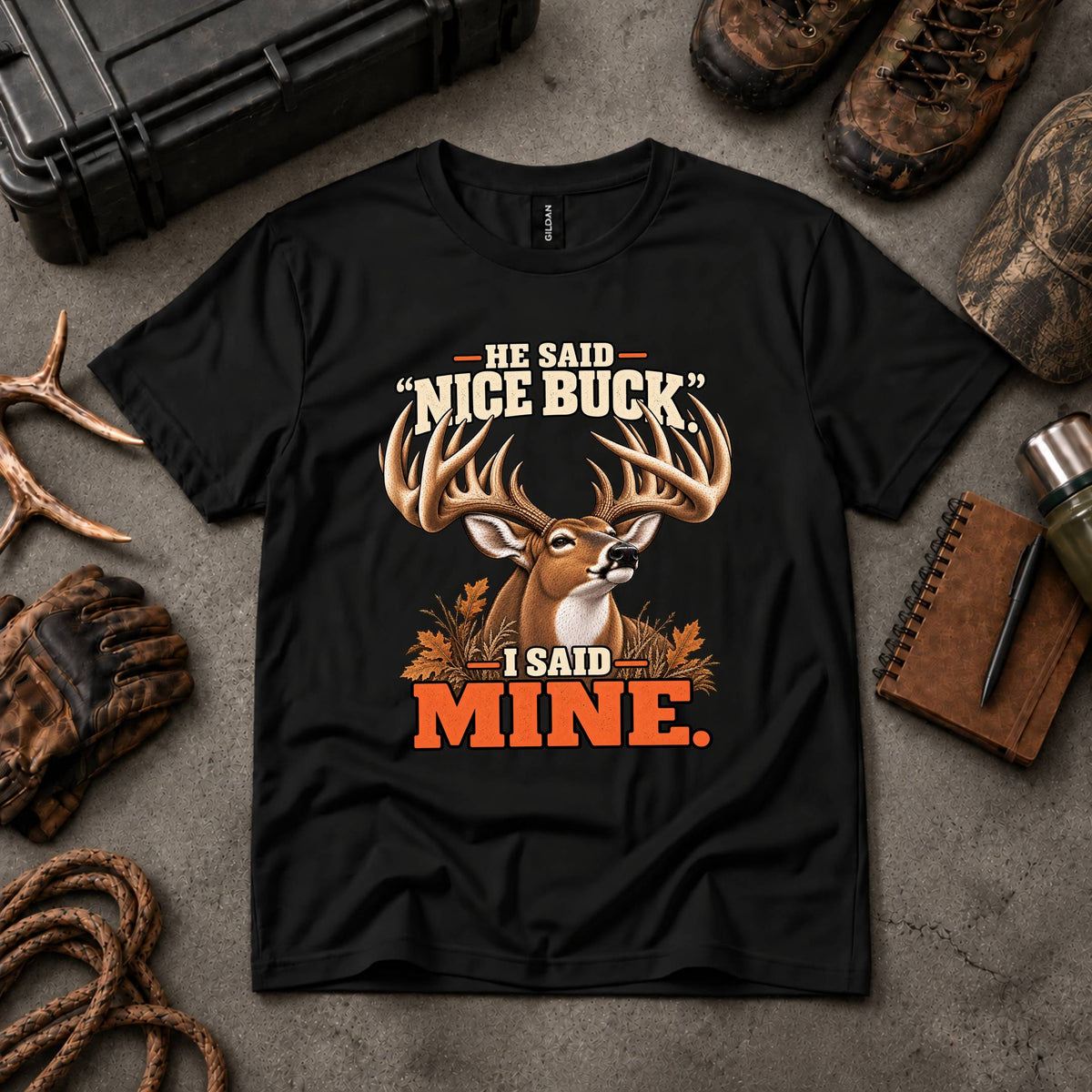 He Said "Nice Buck" — I Said "Mine"