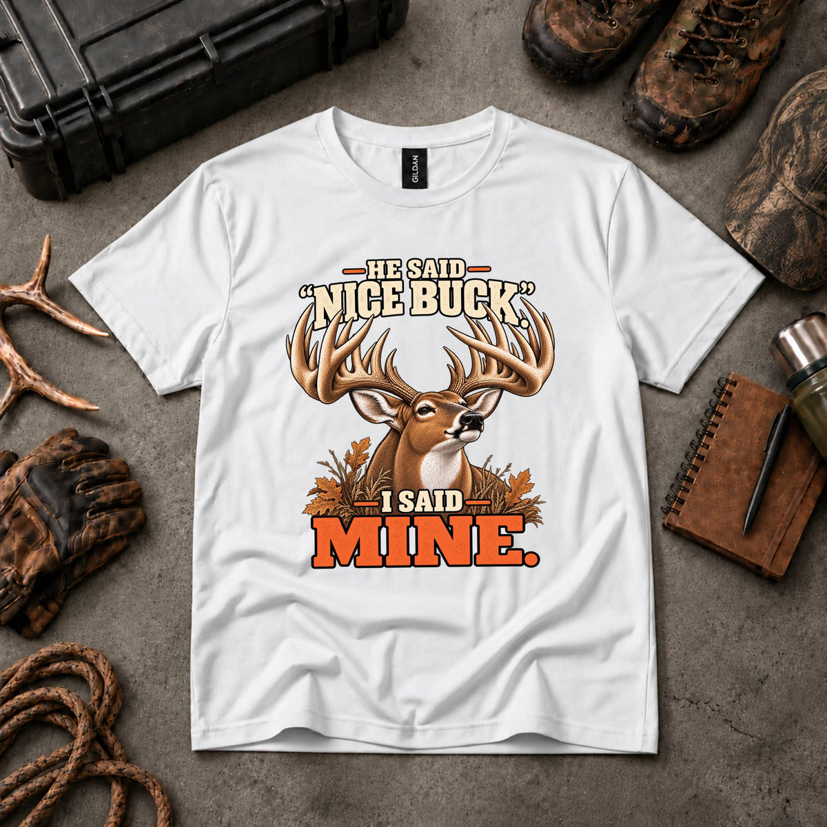 He Said "Nice Buck" — I Said "Mine"