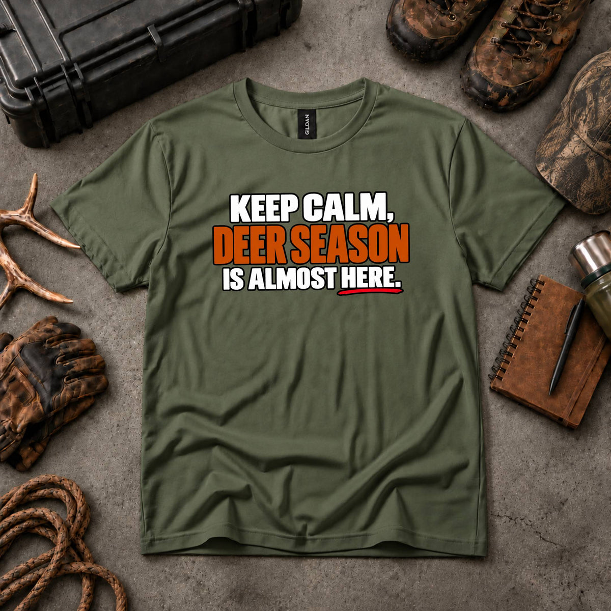 Keep Calm, Deer Season Is Almost Here