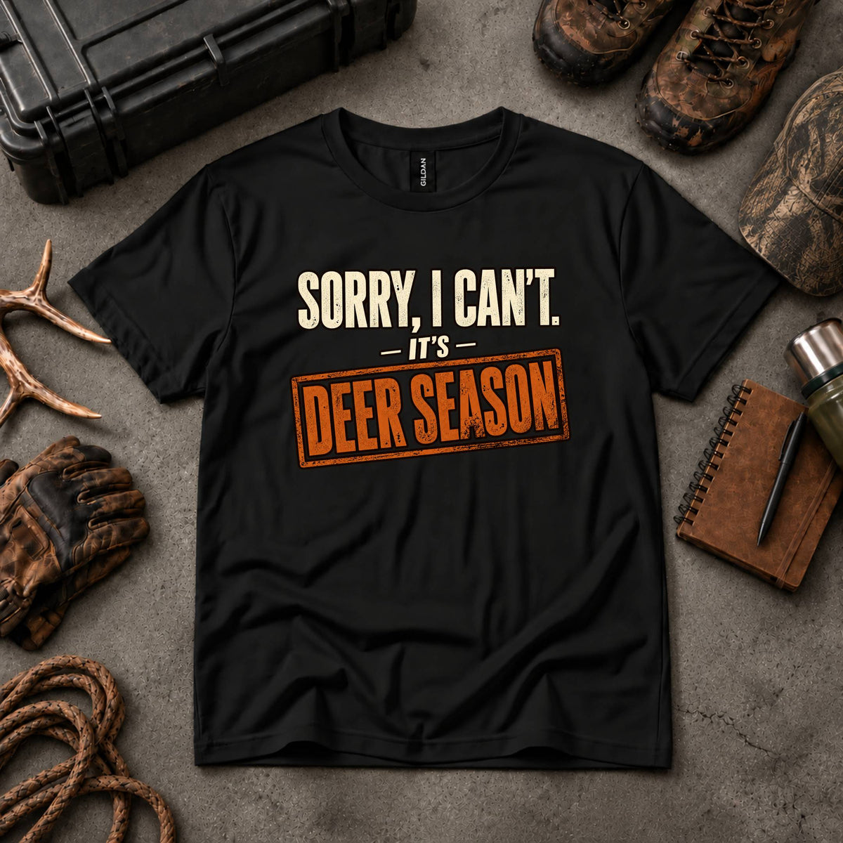 Sorry, I Can't. It's Deer Season.