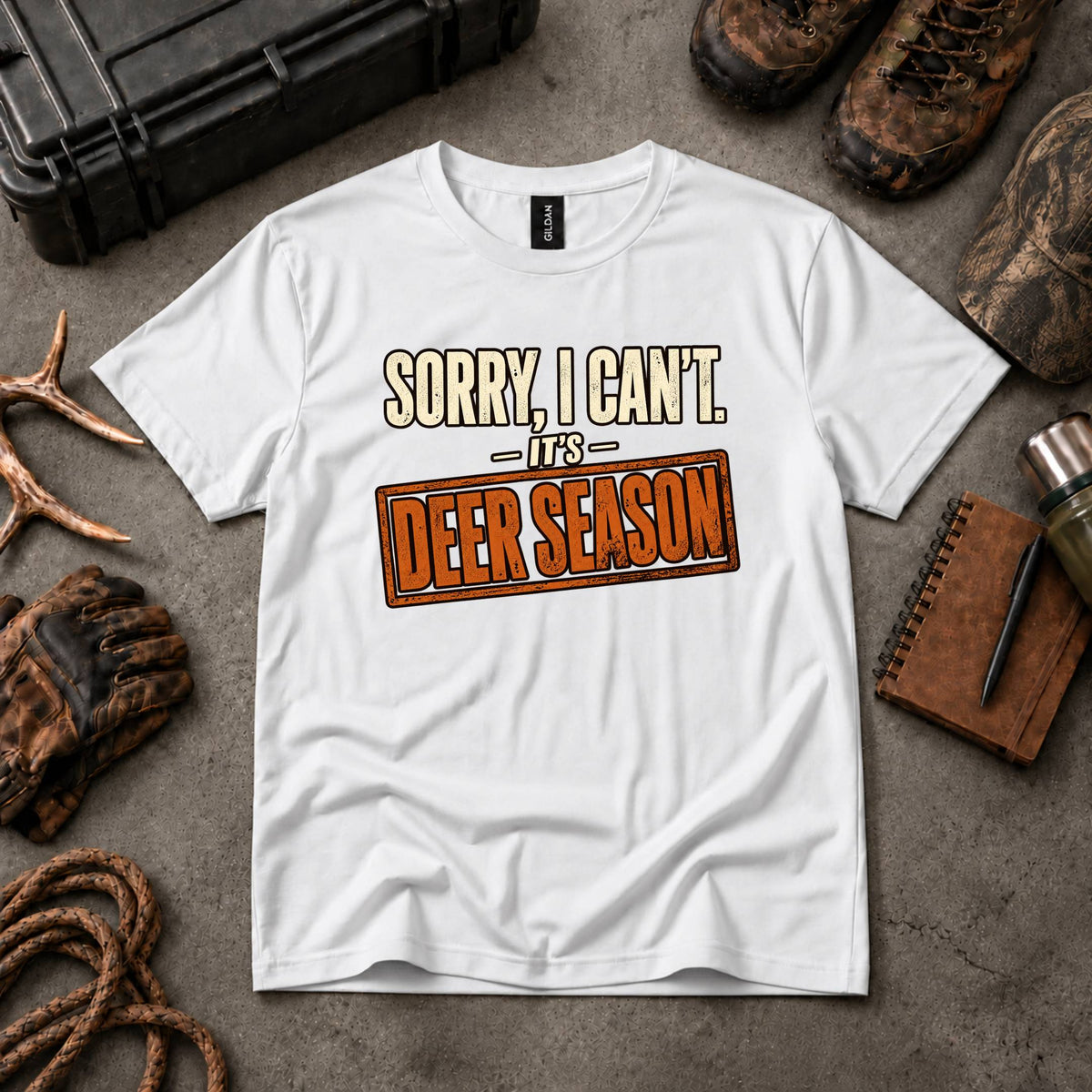 Sorry, I Can't. It's Deer Season.